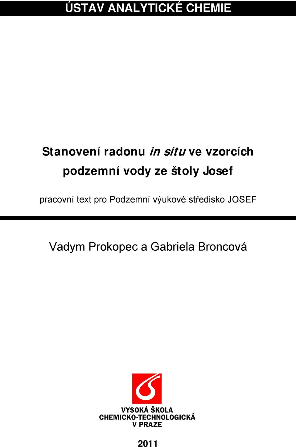 Josef pracovní text pro Podzemní výukové