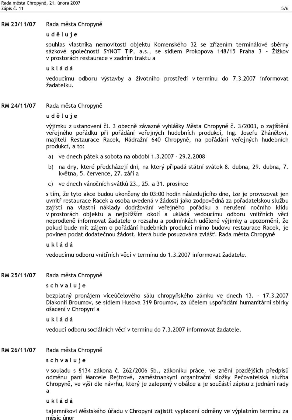 3/2003, o zajištění veřejného pořádku při pořádání veřejných hudebních produkcí, Ing.