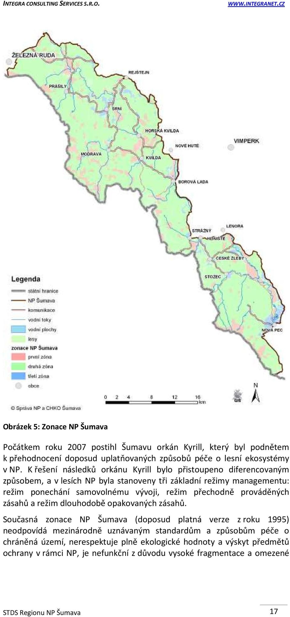 režim přechodně prováděných zásahů a režim dlouhodobě opakovaných zásahů.