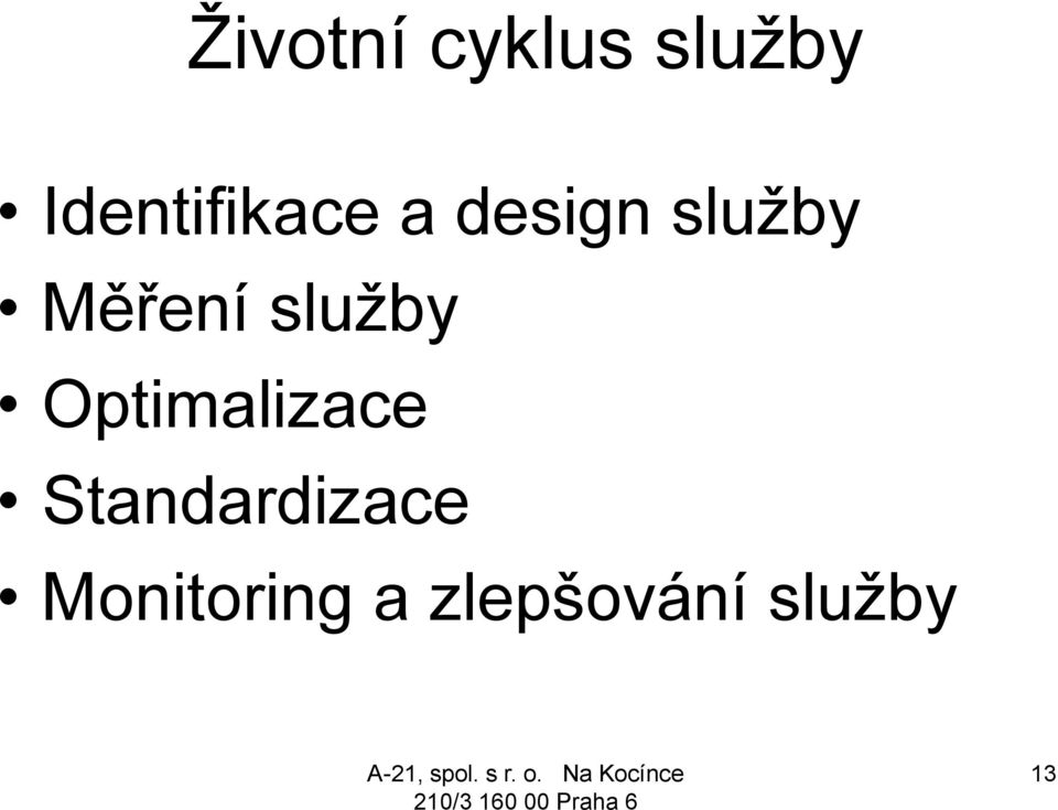 Měření služby Optimalizace