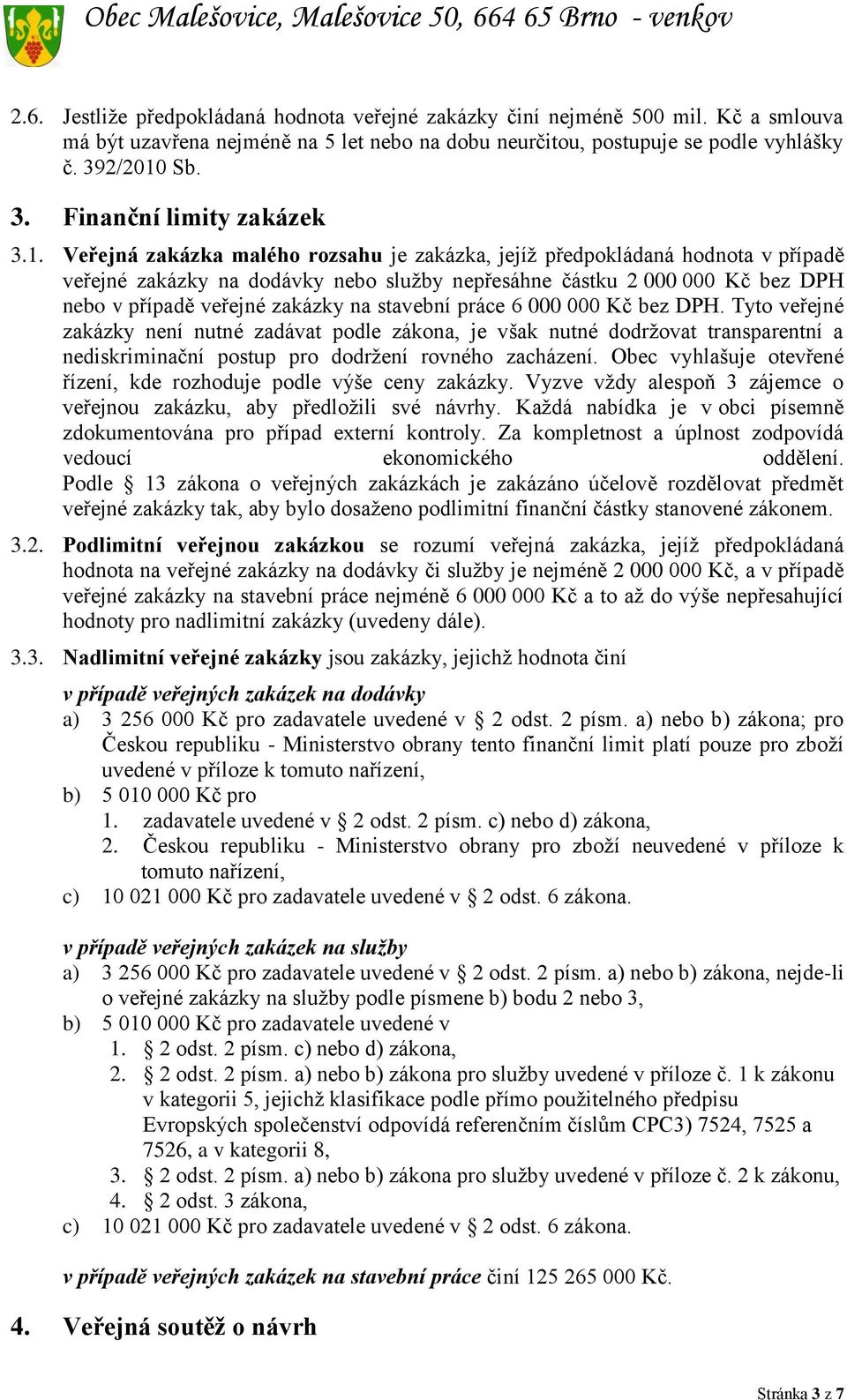 Sb. 3. Finanční limity zakázek 3.1.