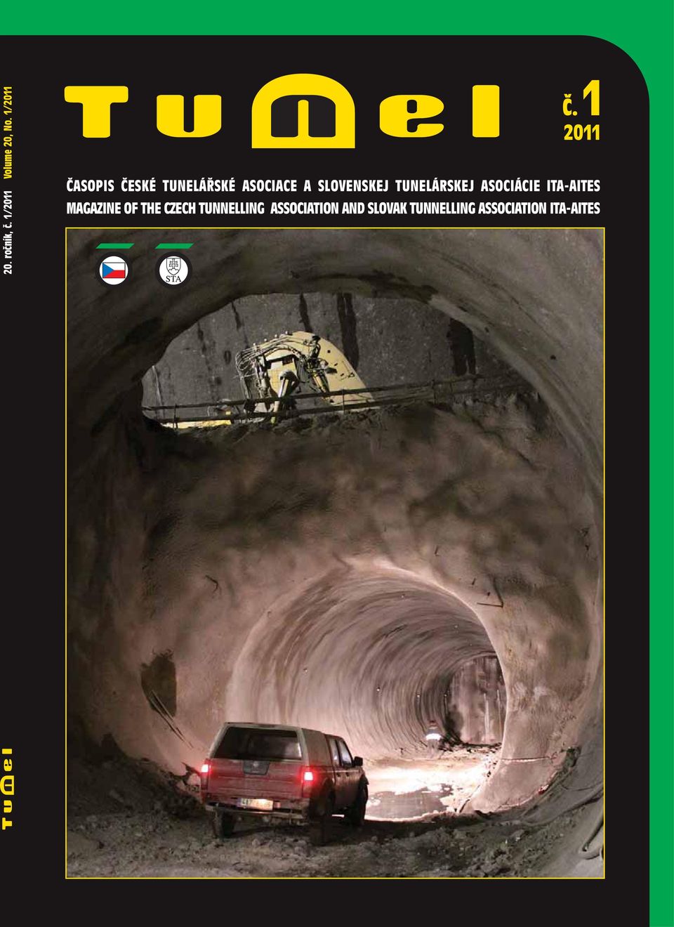 TUNELÁRSKEJ ASOCIÁCIE ITA-AITES MAGAZINE OF THE CZECH