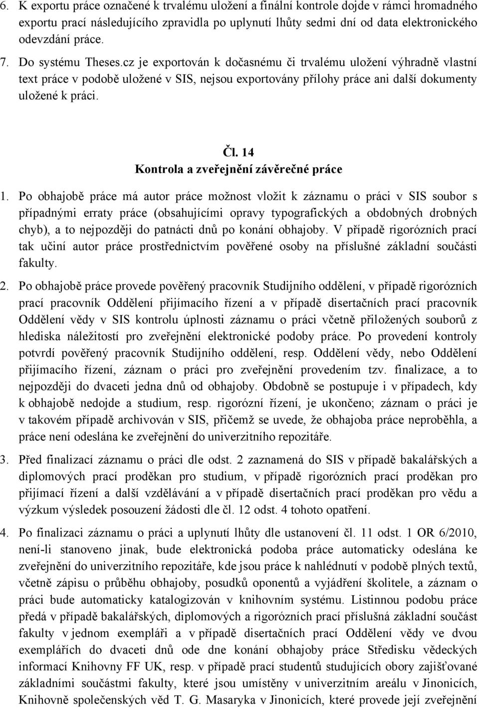 14 Kontrola a zveřejnění závěrečné práce 1.