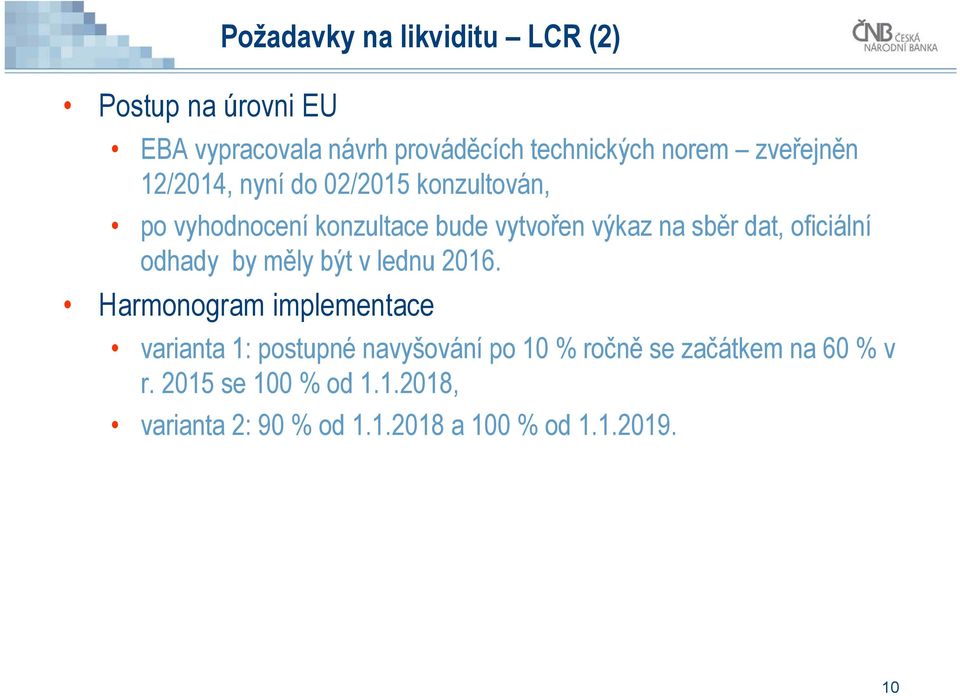 oficiální odhady by měly být v lednu 2016.