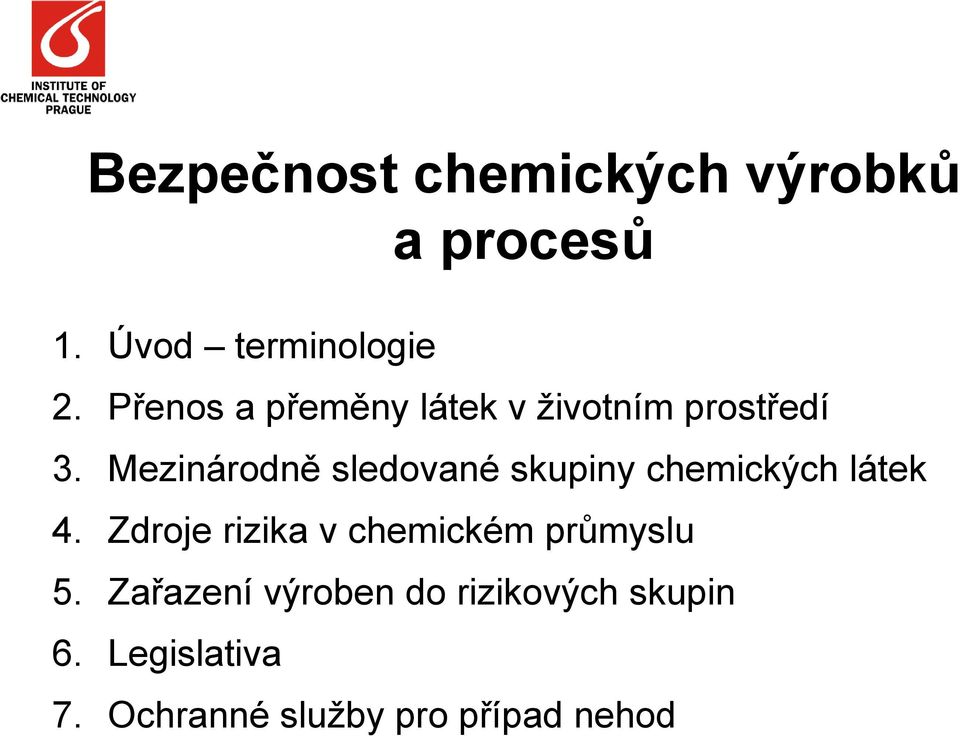 Mezinárodně sledované skupiny chemických látek 4.