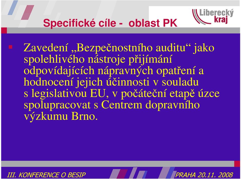 opatření a hodnocení jejich účinnosti v souladu s legislativou