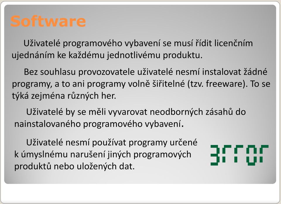 freeware). To se týká zejména různých her.