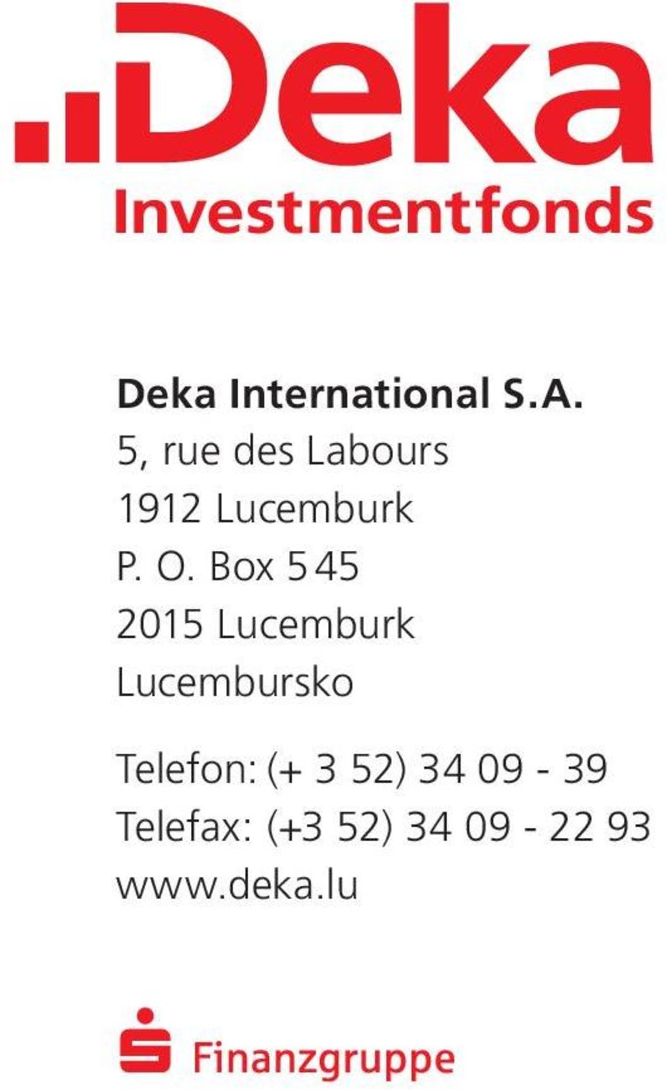 Box 5 45 2015 Lucemburk Lucembursko