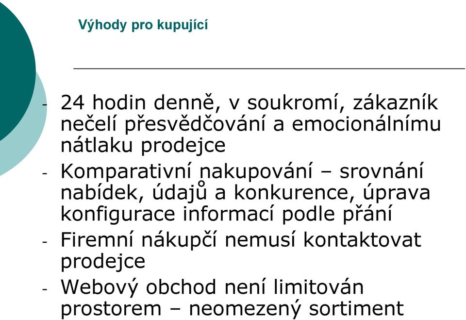 údajů a konkurence, úprava konfigurace informací podle přání - Firemní nákupčí