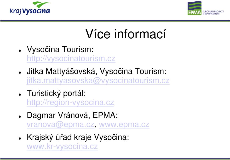 mattyasovska@vysocinatourism.