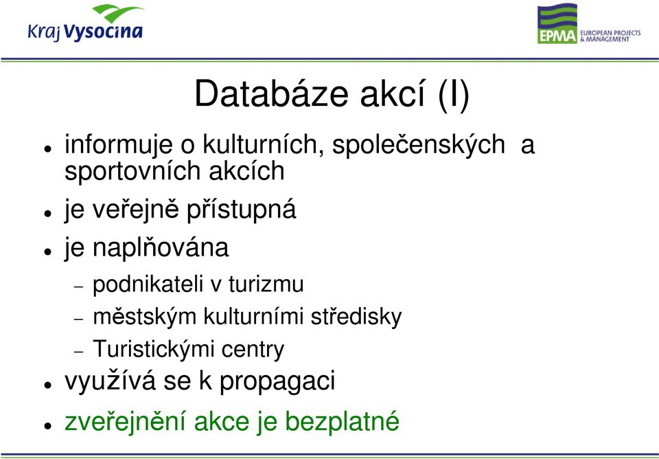 podnikateli v turizmu městským kulturními středisky