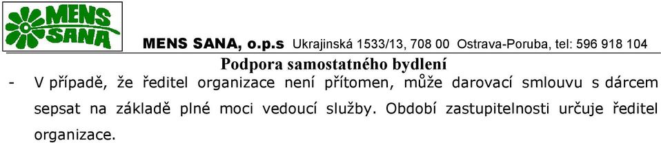 sepsat na základě plné moci vedoucí služby.