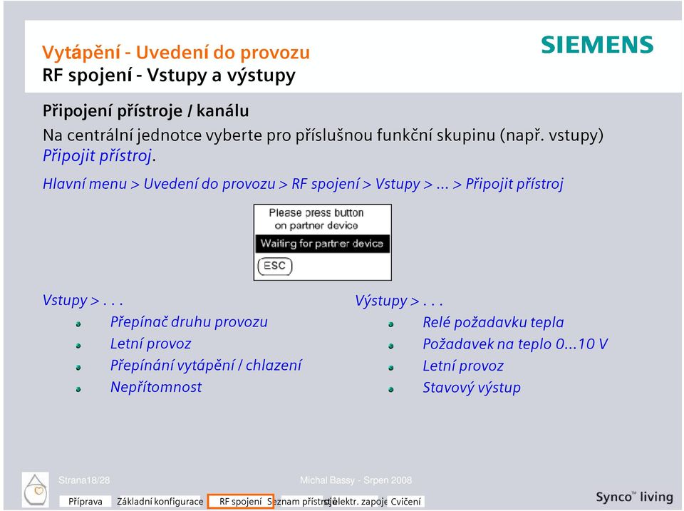 .. > Připojit přístroj Vstupy >.