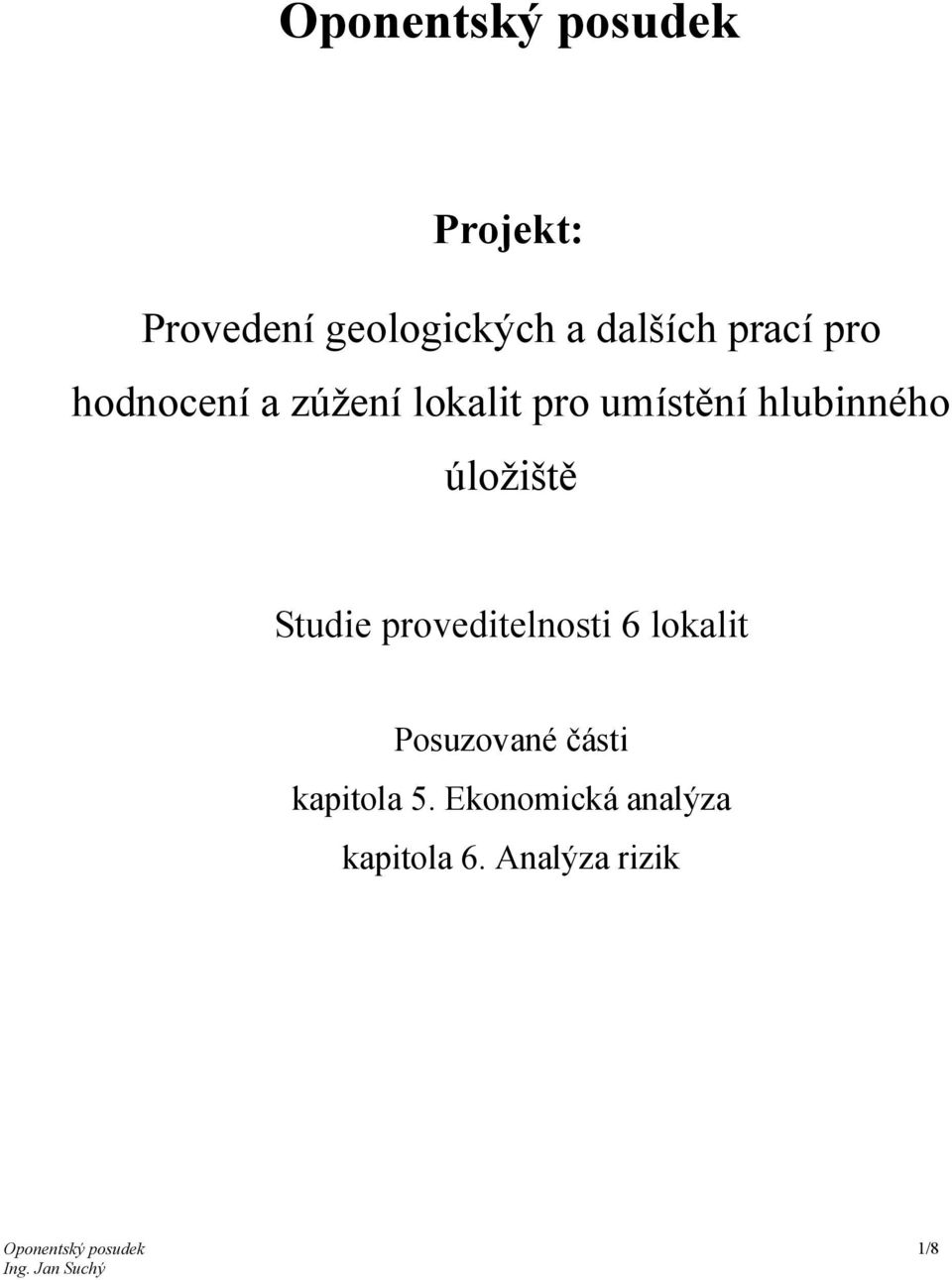 úložiště Studie proveditelnosti 6 lokalit Posuzované