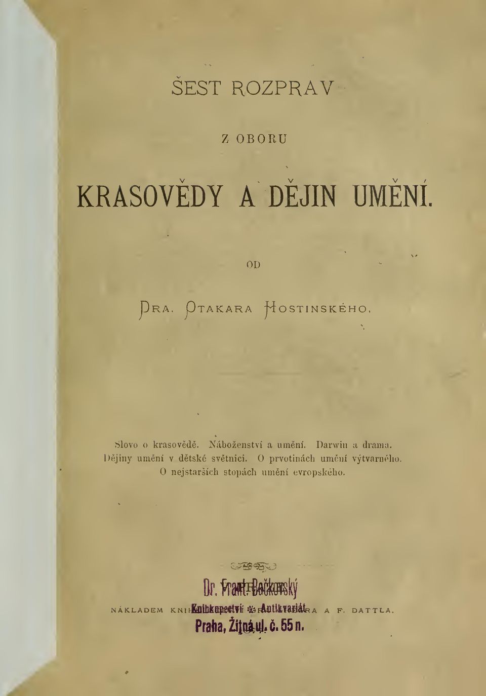 O prvotinách umní výtvarného. <) nejstarších stopách umní evropského. Dr.