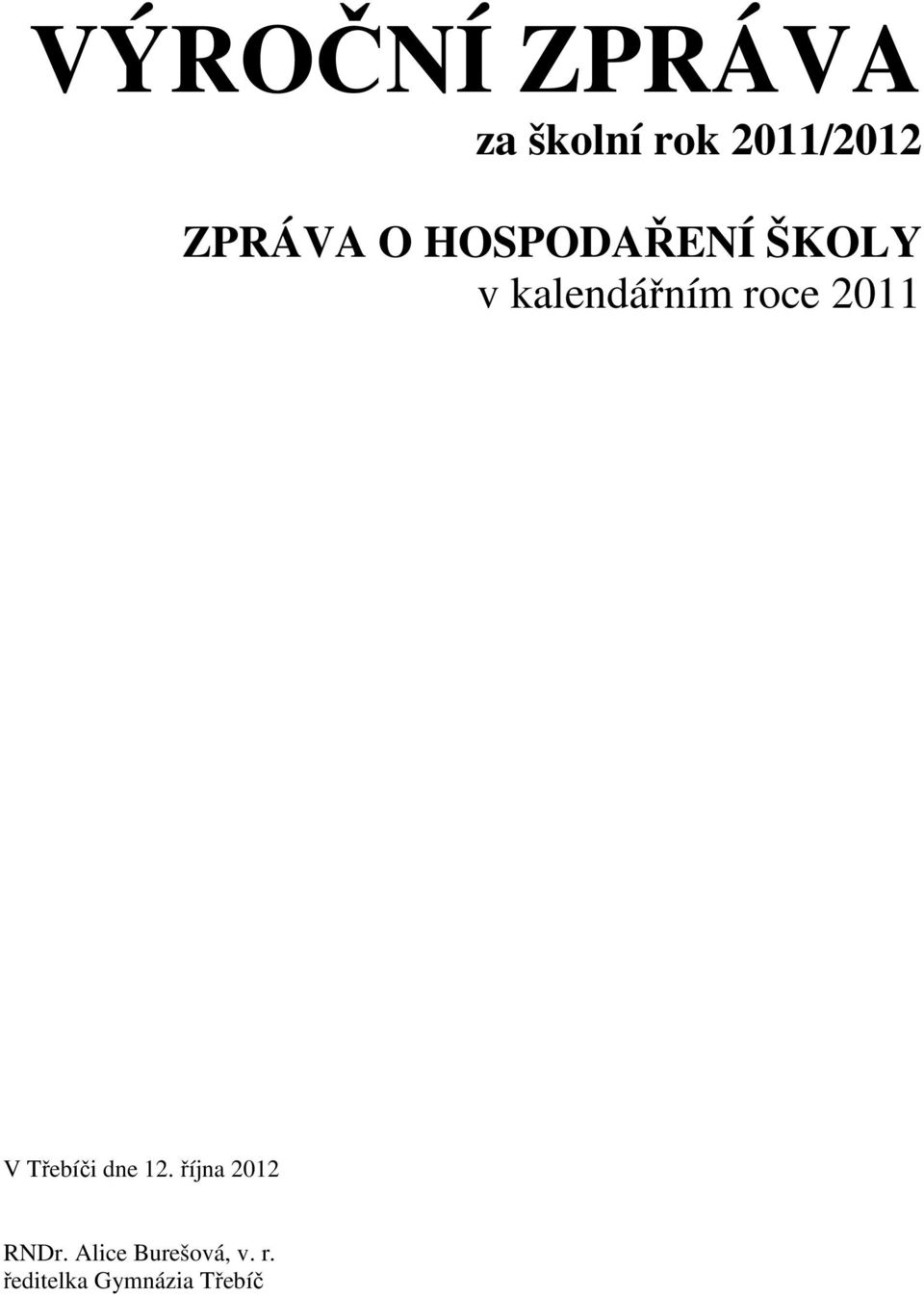 roce 2011 V Třebíči dne 12.