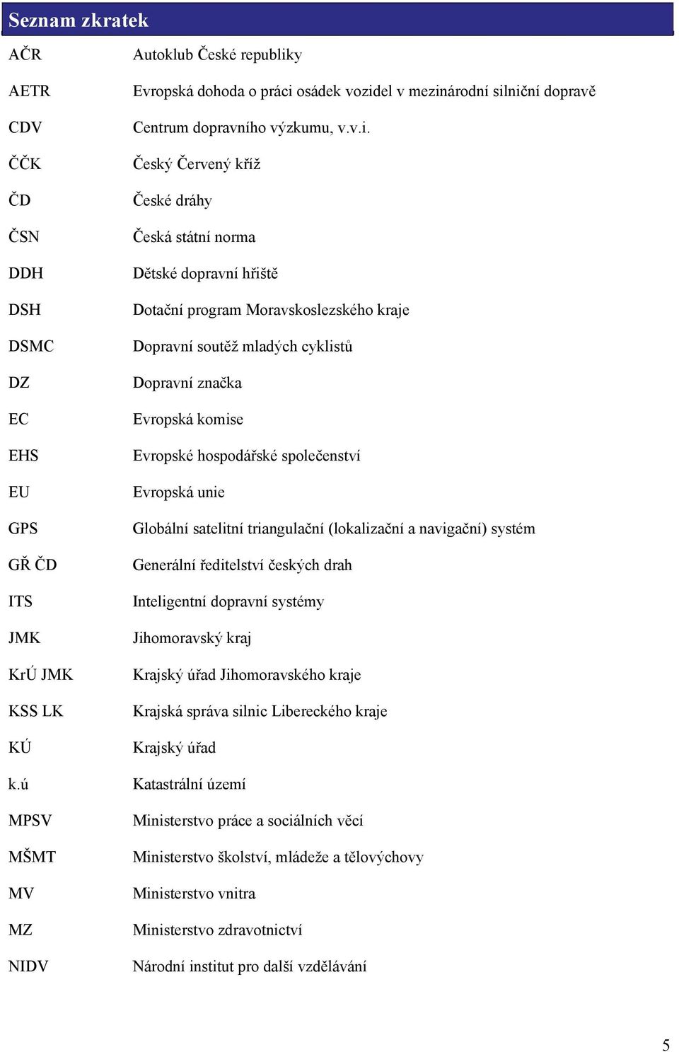 y Evropská dohoda o práci 