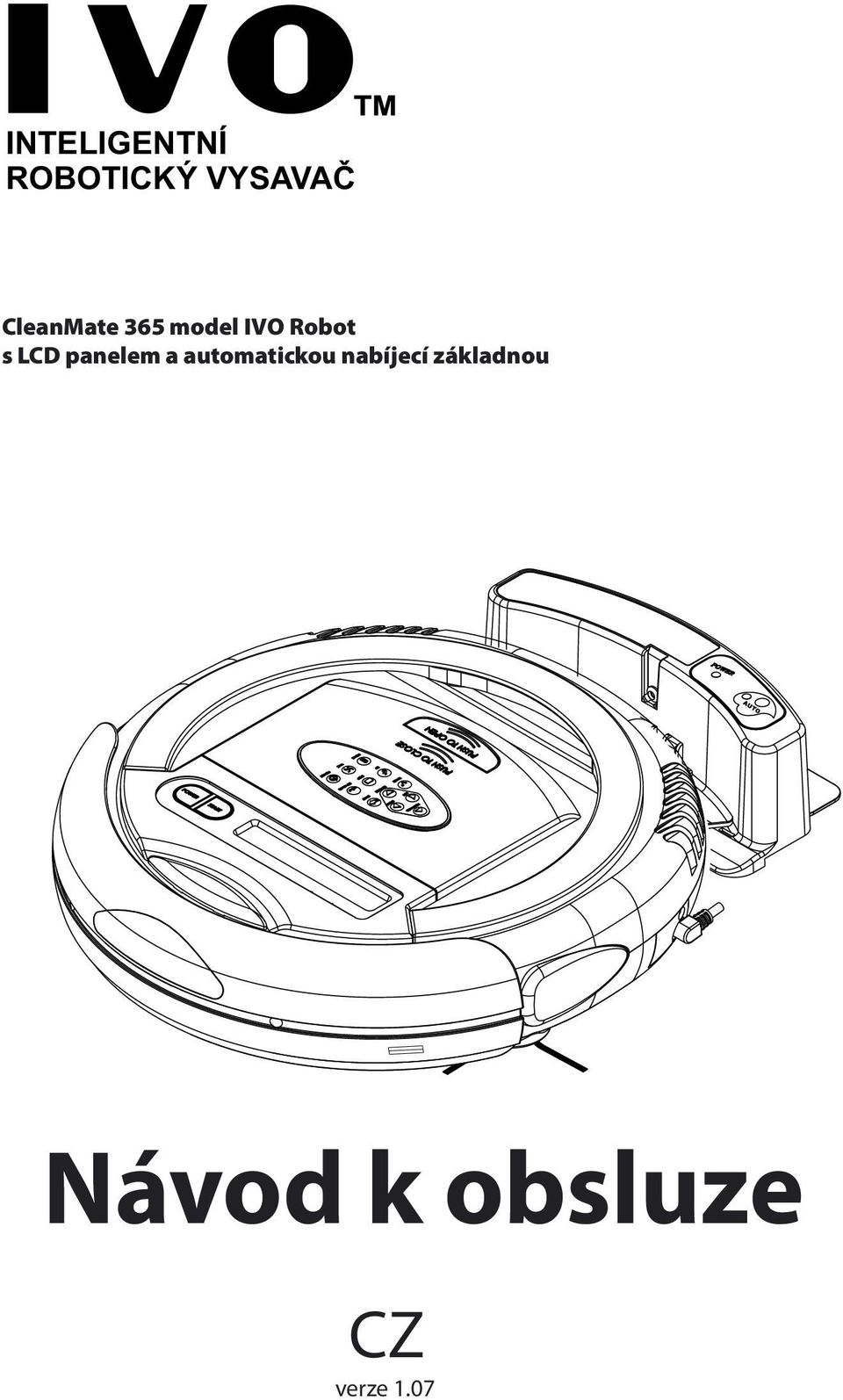 LCD panelem a automatickou