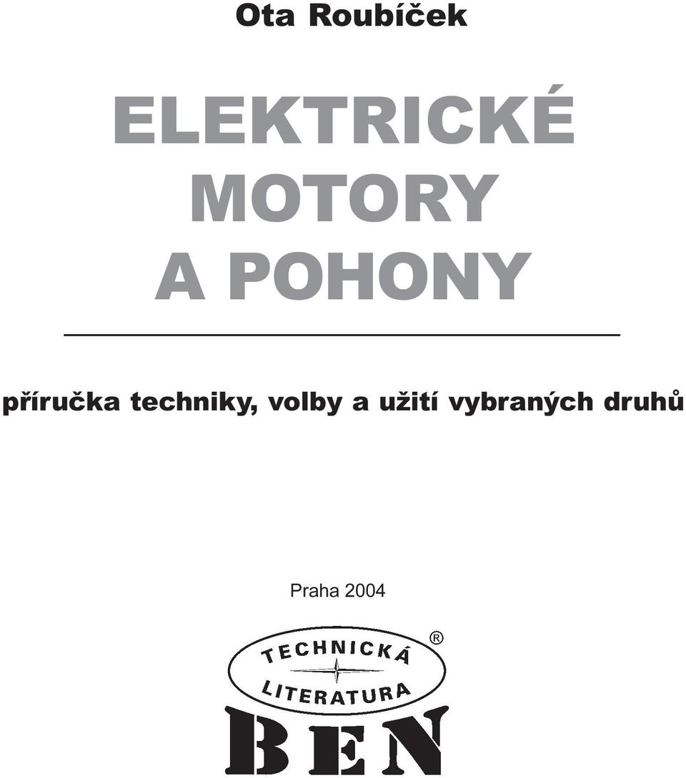 techniky, volby a užití