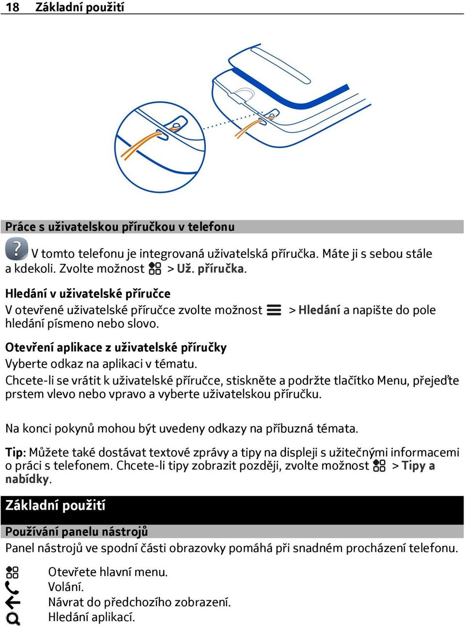 > Hledání a napište do pole Otevření aplikace z uživatelské příručky Vyberte odkaz na aplikaci v tématu.