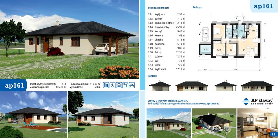 10 Pokoj 1,36 m 1.11 Ložnice 1,36 m 1.1 1,39 m 1.13 Sklad 7,6 m 1.