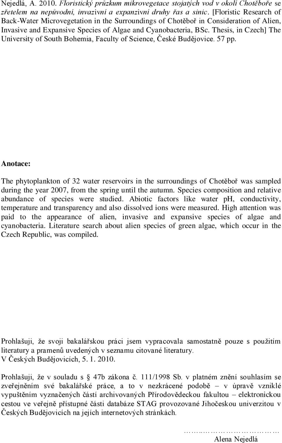 Thesis, in Czech] The University of South Bohemia, Faculty of Science, České Budějovice. 57 pp.