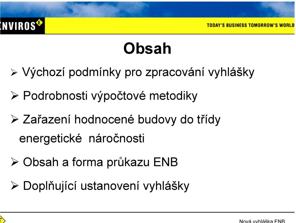 hodnocené budovy do třídy energetické