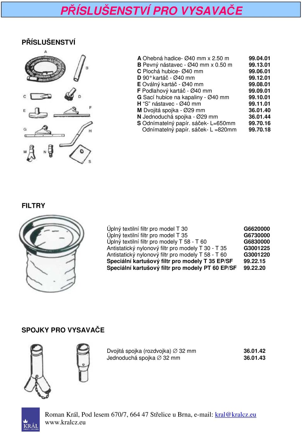 01.44 S Odnímatelný papír. sáček- L=650mm 99.70.