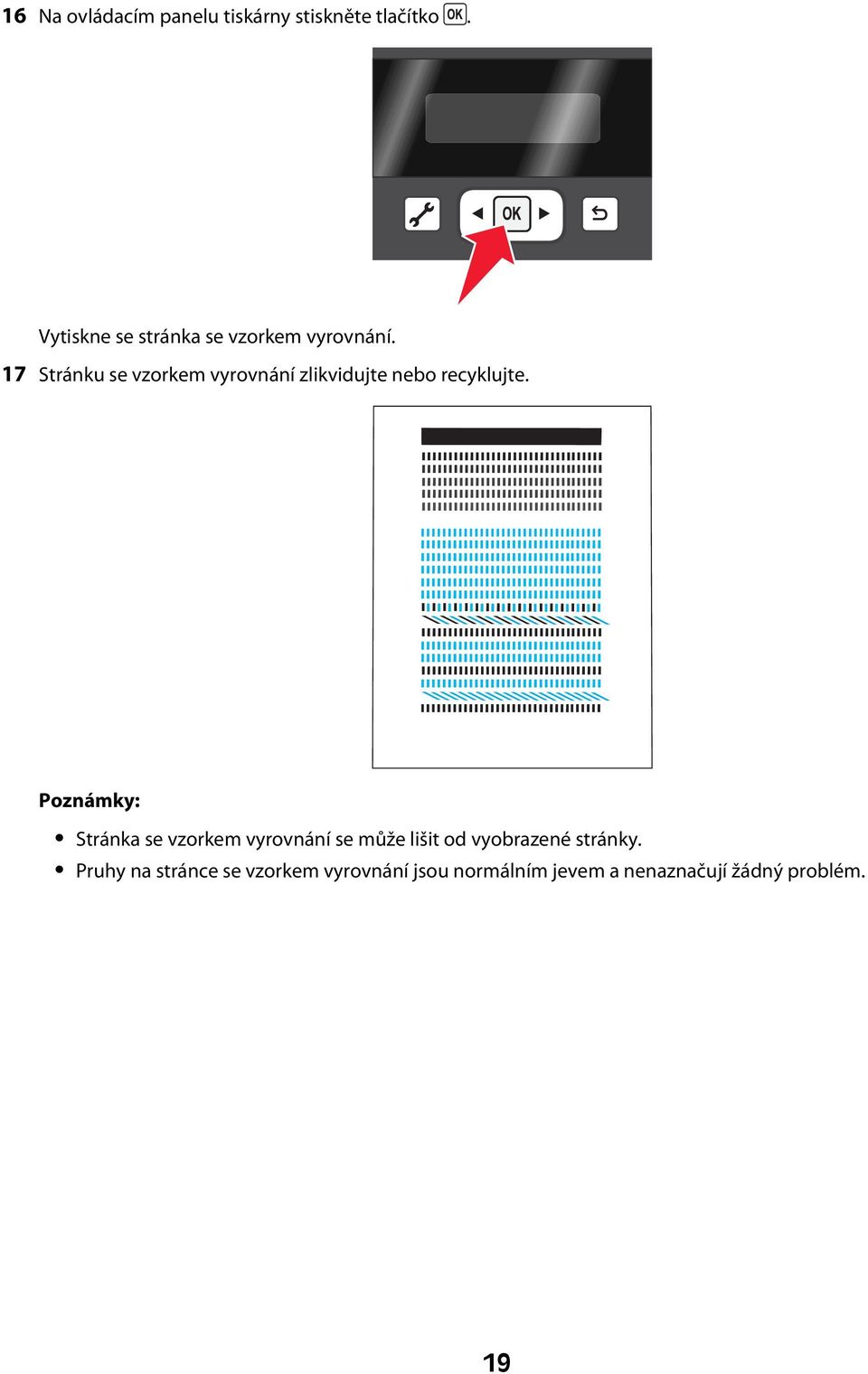 17 Stránku se vzorkem vyrovnání zlikvidujte nebo recyklujte.