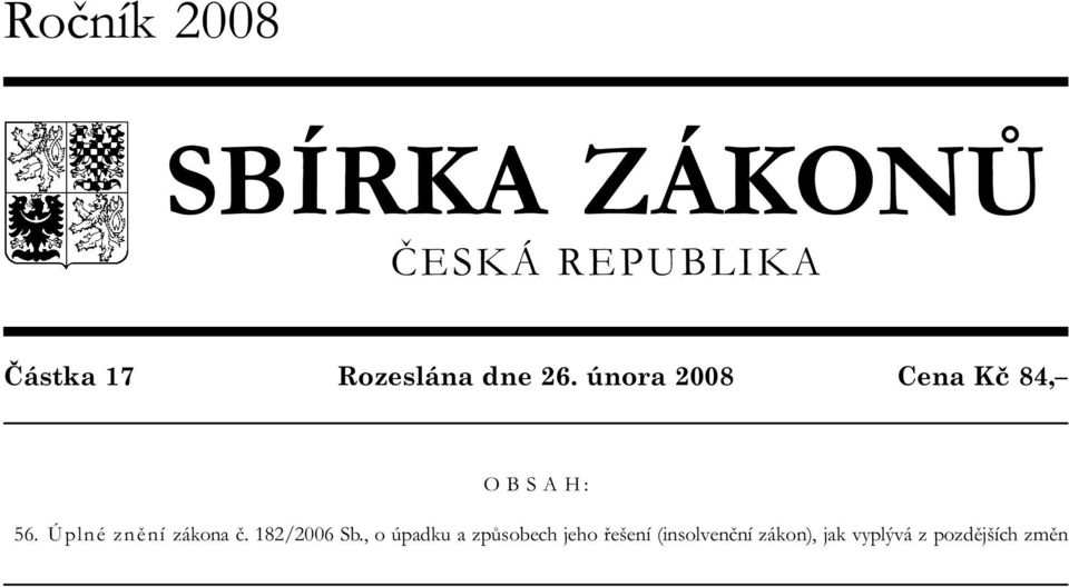 Úplné znění zákona č. 182/2006 Sb.