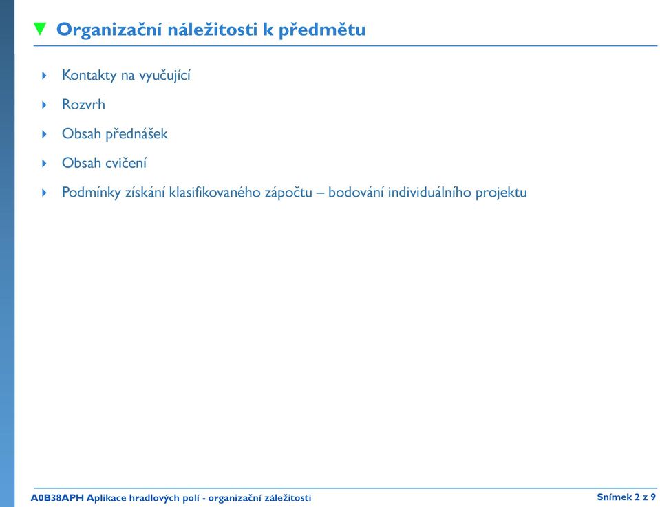 cvičení Podmínky získání klasifikovaného