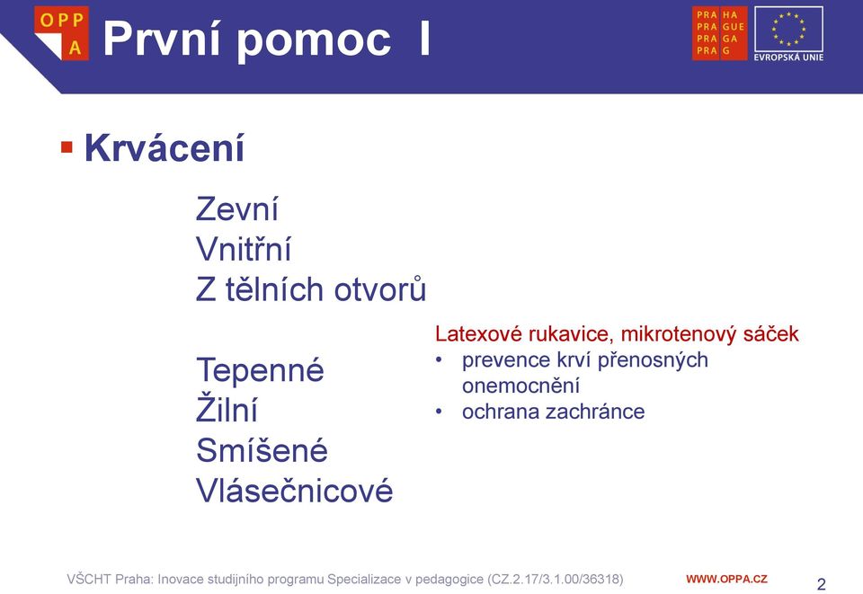 krví přenosných onemocnění ochrana zachránce VŠCHT Praha: Inovace