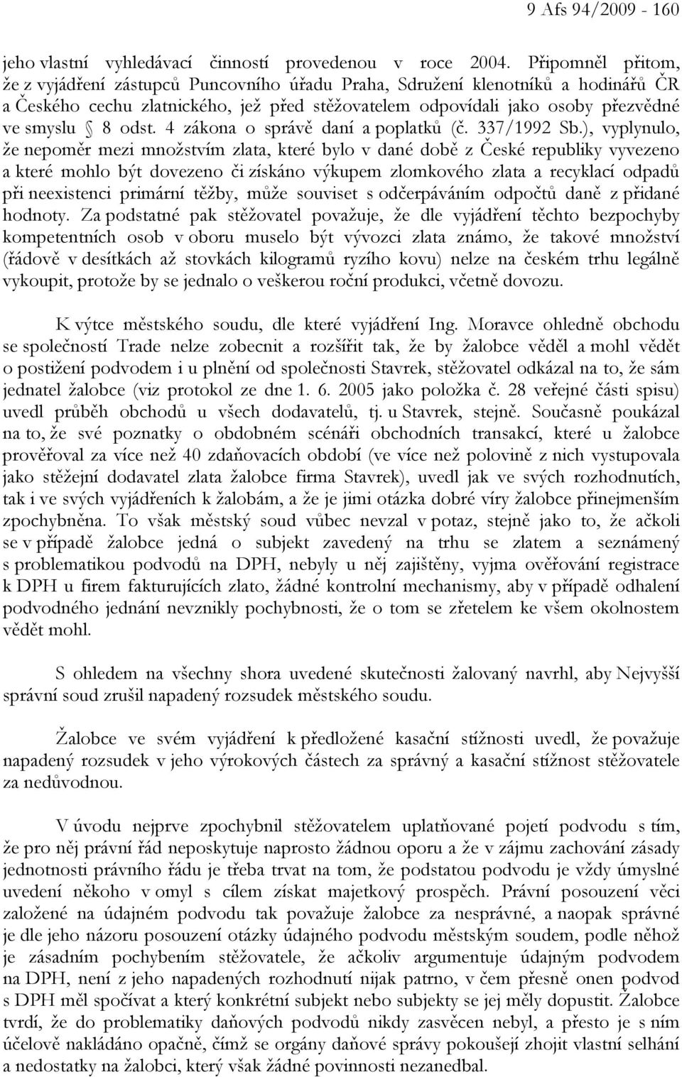 4 zákona o správě daní a poplatků (č. 337/1992 Sb.