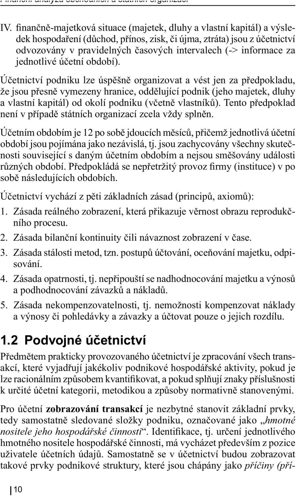 informace za jednotlivé účetní období).