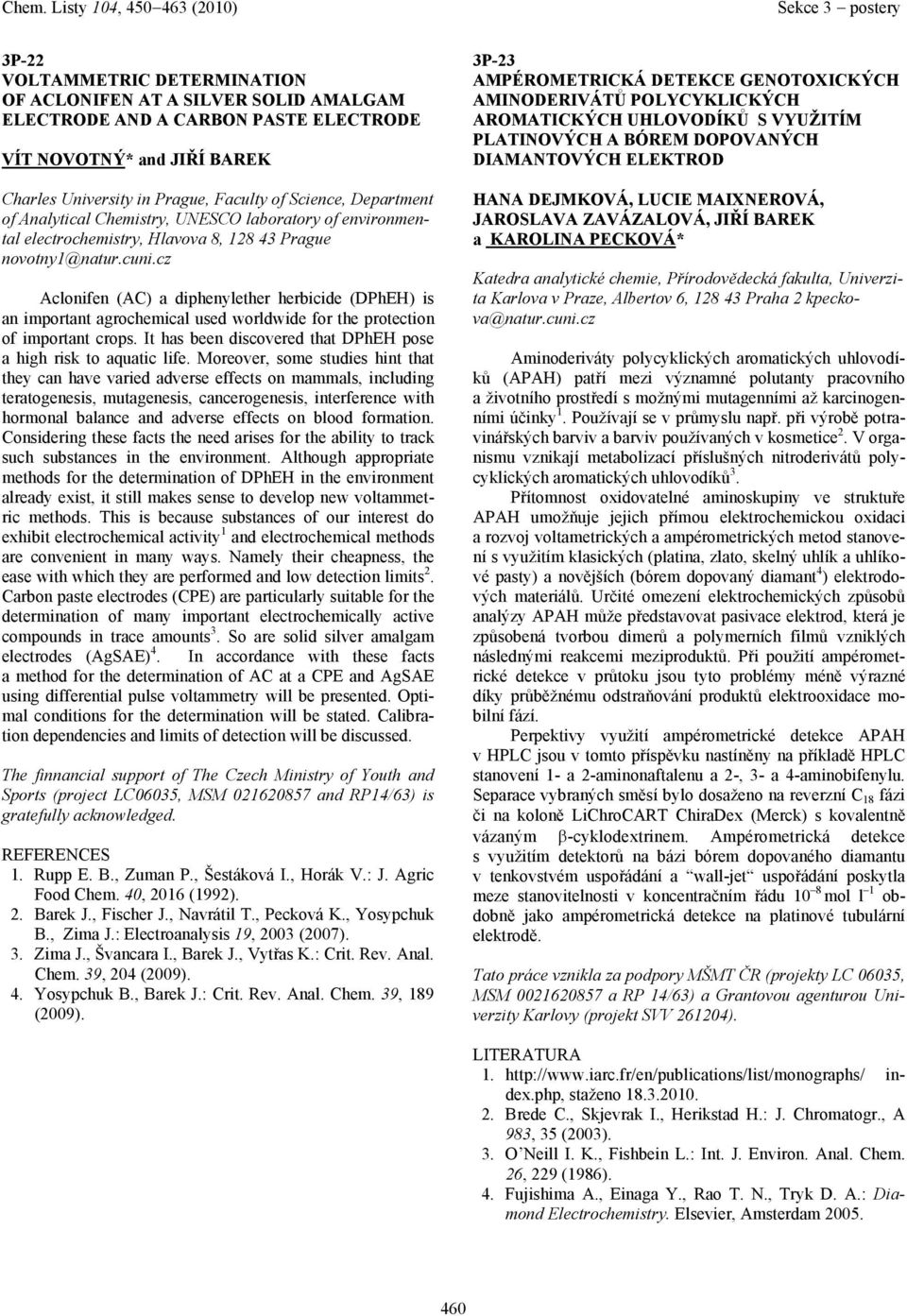 cz Aclonifen (AC) diphenylether herbicide (DPhEH) is n importnt grochemicl used worldwide for the protection of importnt crops. It hs been discovered tht DPhEH pose high risk to qutic life.