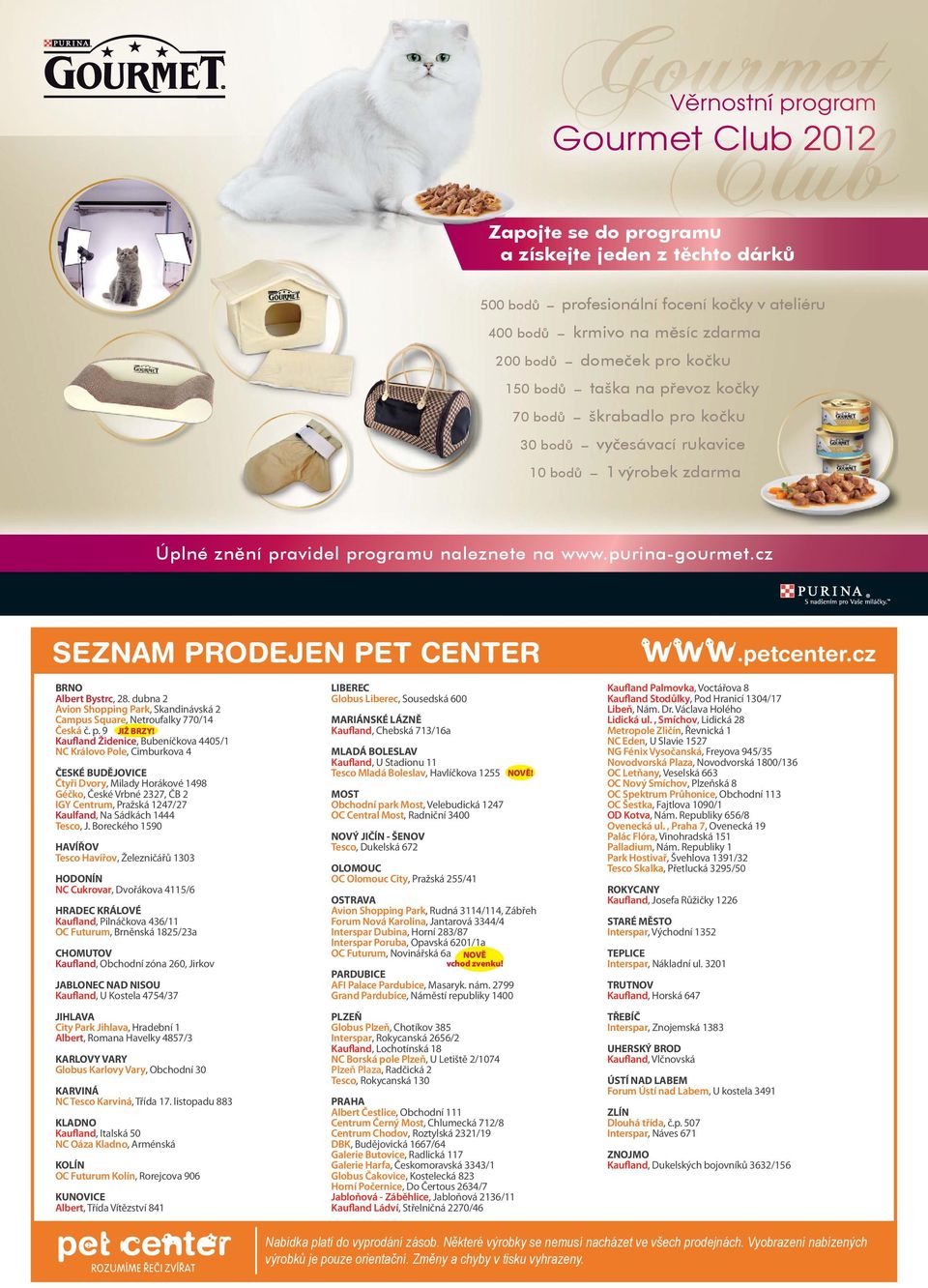 cz BRNO Albert Bystrc, 28. dubna 2 Avion Shopping Park, Skandinávská 2 Campus Square, Netroufalky 770/14 Česká č. p. 9 JIŽ BRZY!