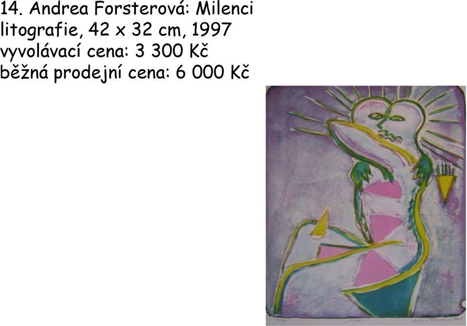 cm, 1997 vyvolávací cena: 3