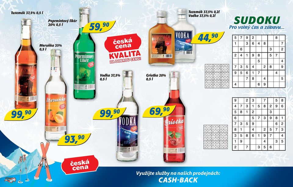 Tuzemák 37,5% 0,2l Vodka 37,5% 0,2l 44, SUDOKU Pro volný čas a zábavu.