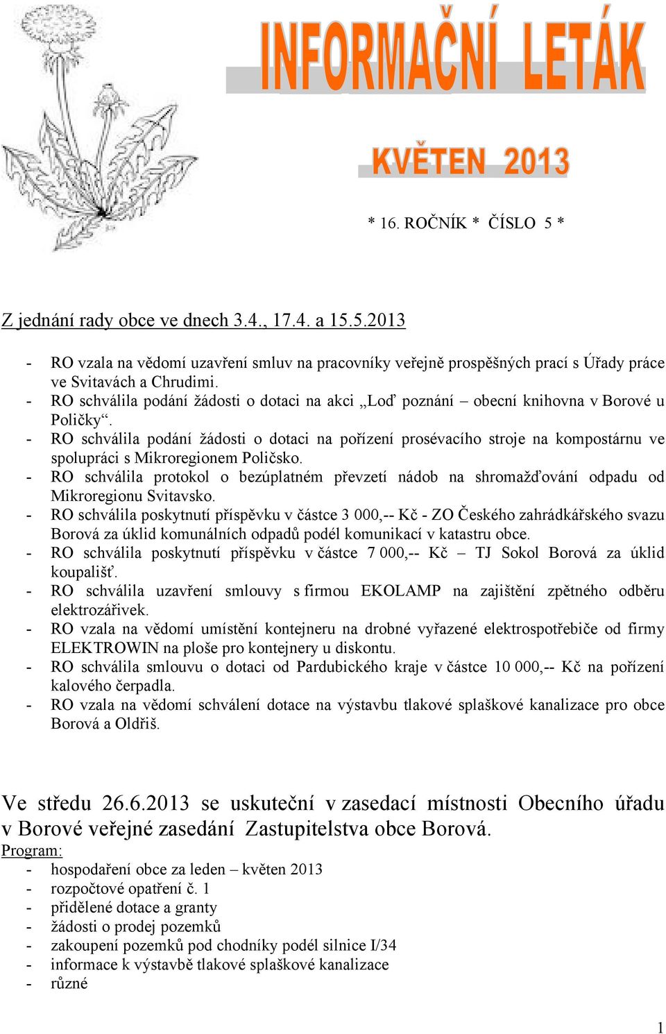 RO schválila podání žádosti o dotaci na pořízení prosévacího stroje na kompostárnu ve spolupráci s Mikroregionem Poličsko.