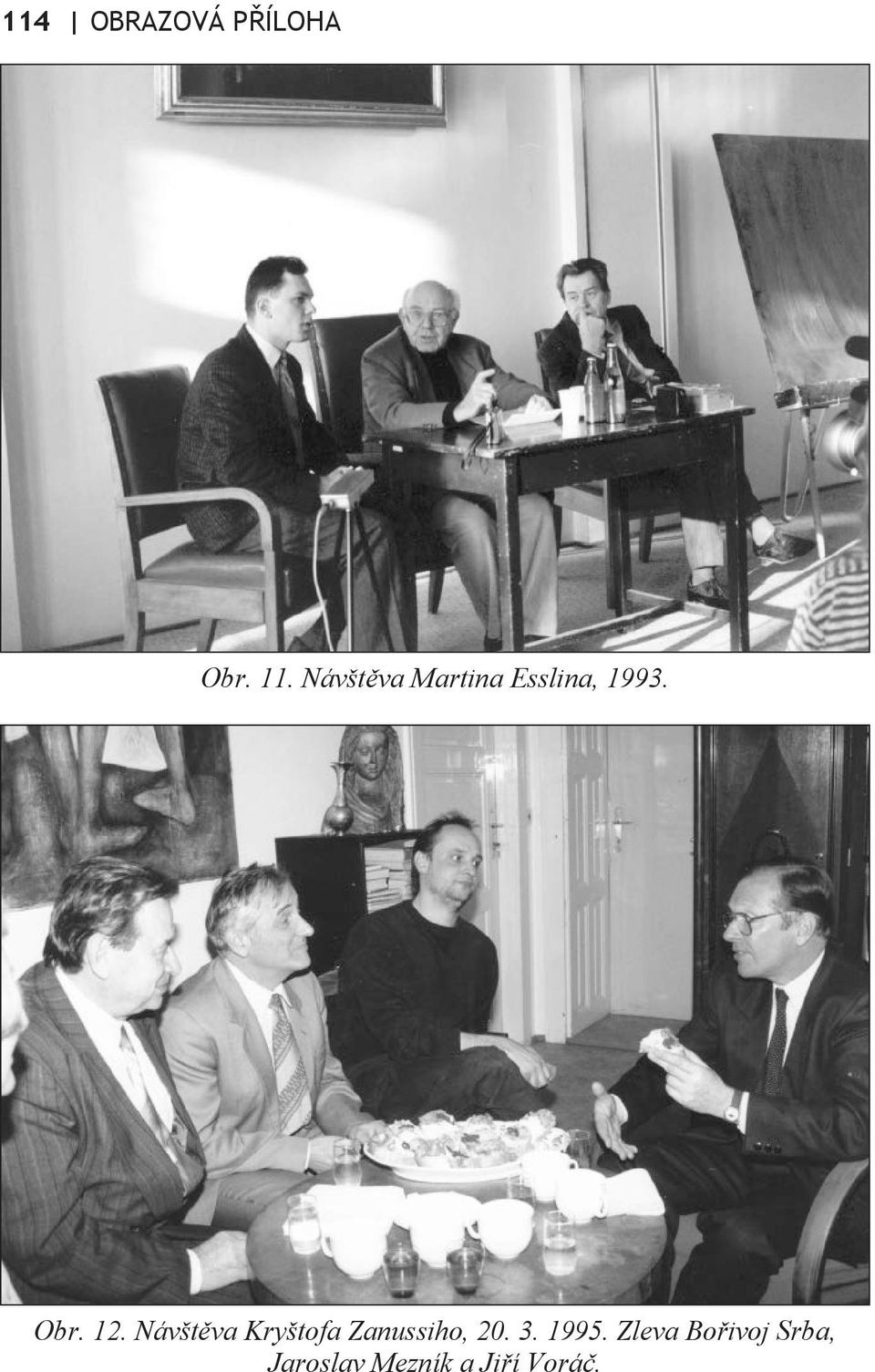 Návštěva Kryštofa Zanussiho, 20. 3. 1995.