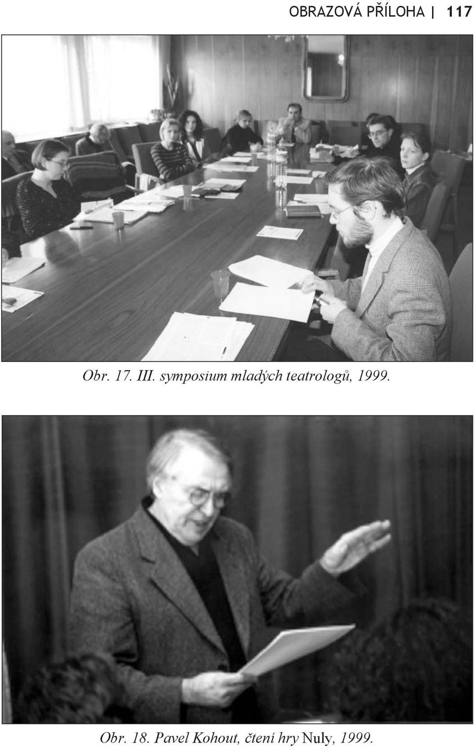 teatrologů, 1999. Obr. 18.