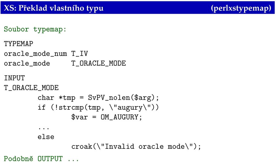 char *tmp = SvPV_nolen($arg); if (!