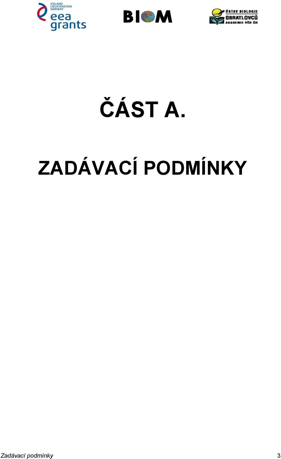 PODMÍNKY