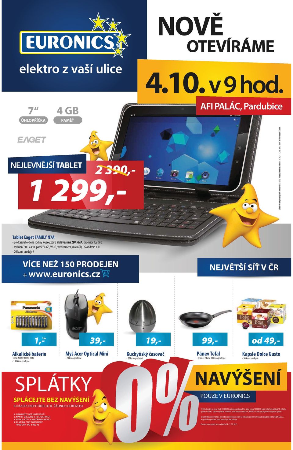 0 VÍCE NEŽ 50 PRODEJEN NEJVĚTŠÍ SÍŤ V ČR + www.euronics.