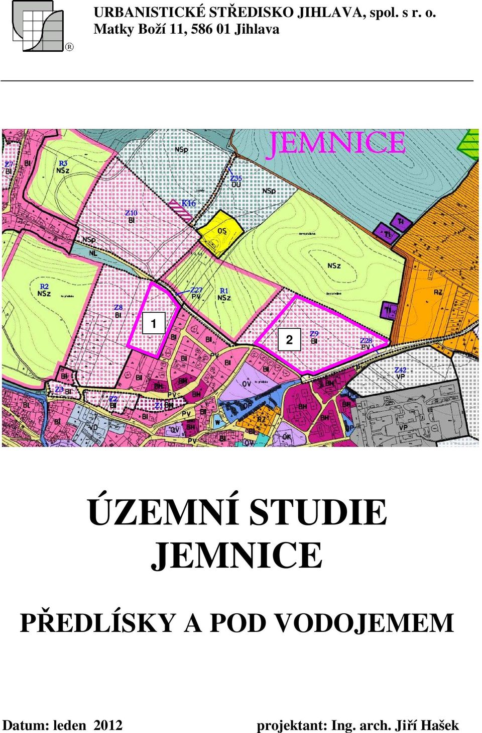 STUDIE JEMNICE PŘEDLÍSKY A POD VODOJEMEM