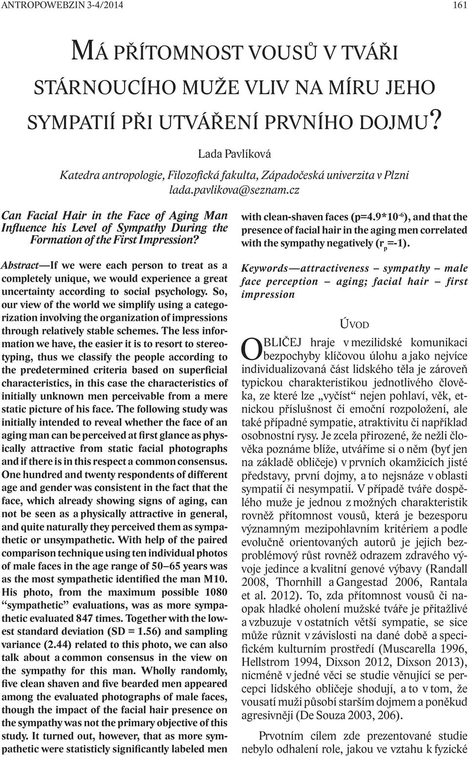 cz Can Facial Hair in the Face of Aging Man Influence his Level of Sympathy During the Formation of the First Impression?