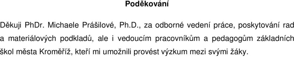 . Michaele Prášilové, Ph.D.