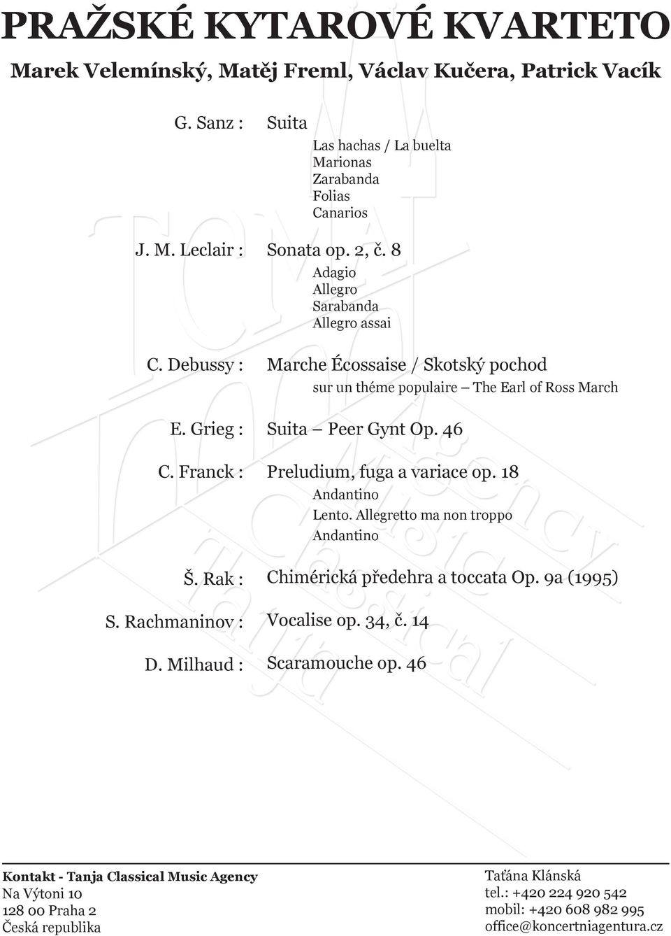 8 Adagio Allegro Sarabanda Allegro assai Marche Écossaise / Skotský pochod sur un théme populaire The Earl of Ross March Suita Peer Gynt Op.