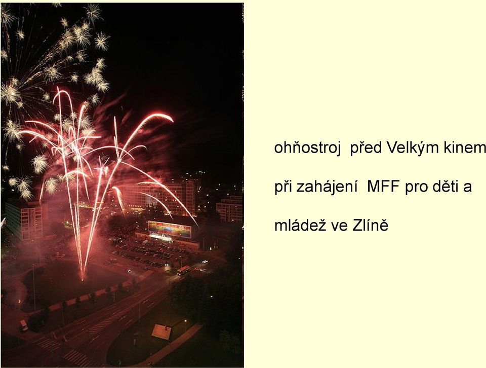 zahájení MFF pro