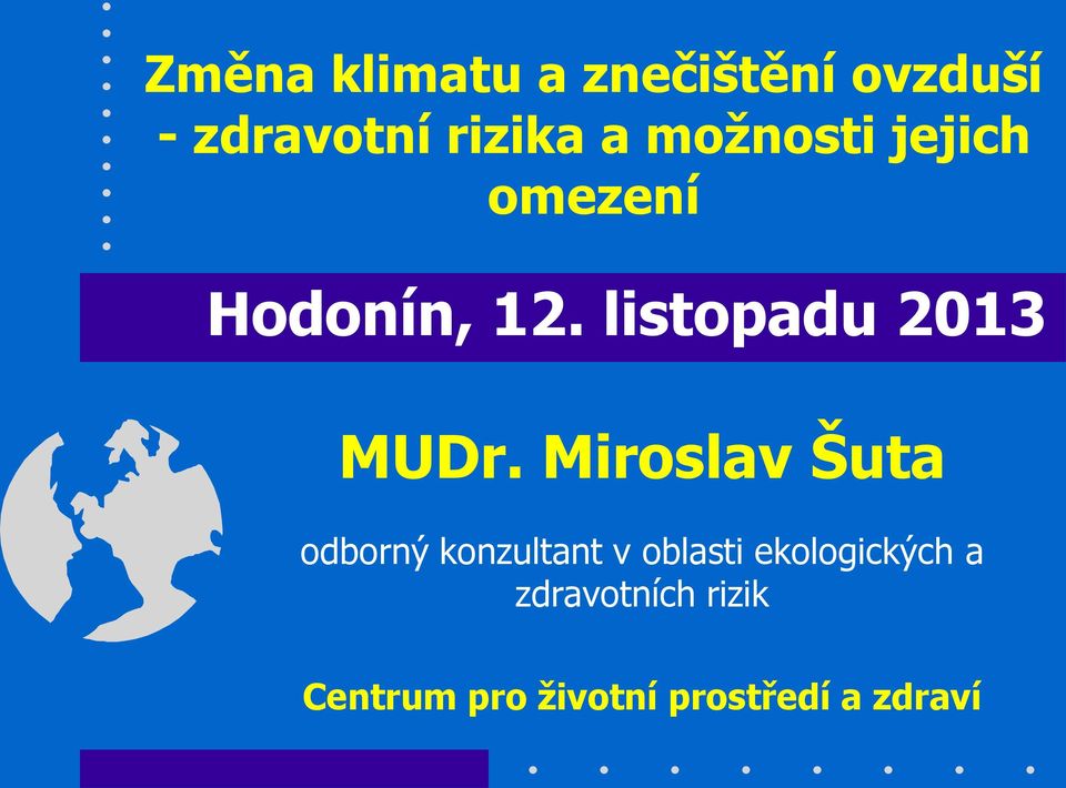 Hodonín, 12.